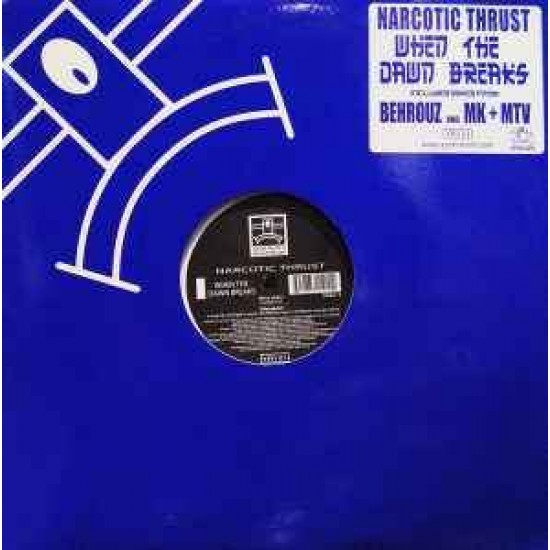 Narcotic Thrust "When The Dawn Breaks" (12")