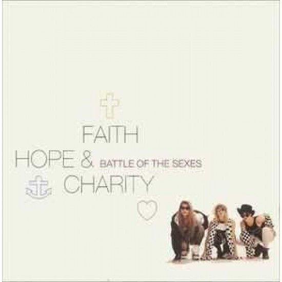 Faith, Hope & Charity "Battle Of The Sexes" (12")