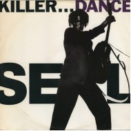 Seal - Killer...Dance (12")