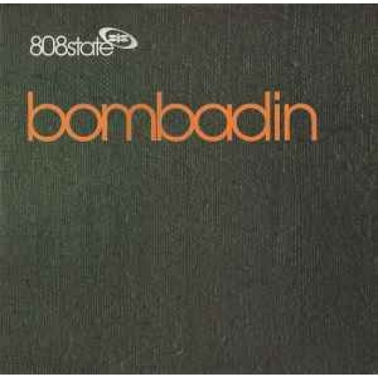 808state "Bombadin" (12")