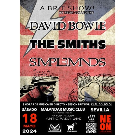 A Brit Show! by Neon Collective (David Bowie + the Smiths + Simple Minds) @salaMalandar
