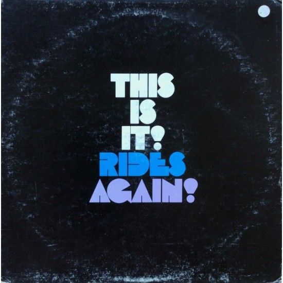 This Is It - Rides Again! (12") This Is It - Rides Again! (12")