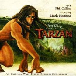 Phil Collins, Mark Mancina - Tarzan (An Original Walt Disney Records Soundtrack) (CD)* Phil Collins, Mark Mancina - Tarzan (An Original Walt Disney Records Soundtrack) (CD)*