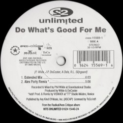 2 Unlimited - Do What's Good For Me (12") 2 Unlimited - Do What's Good For Me (12")