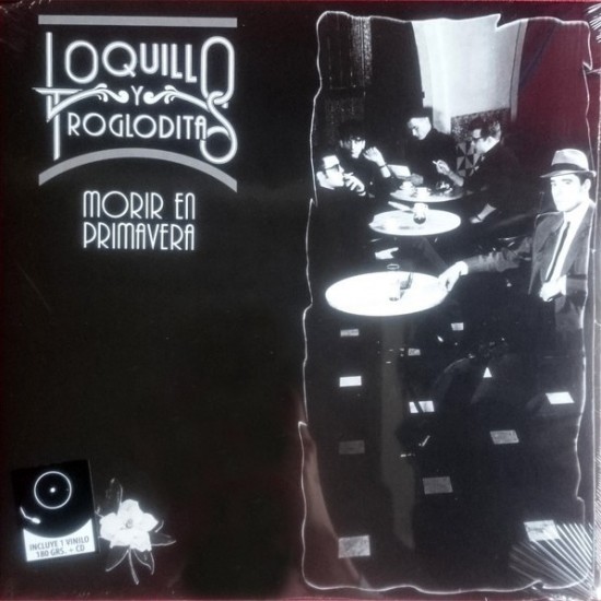 Loquillo Y Trogloditas ‎"Morir En Primavera" (LP - 180g - Gatefold + CD)