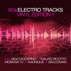 90s Electro Tracks Vinyl Edition 1 (LP) 90s Electro Tracks Vinyl Edition 1 (LP)