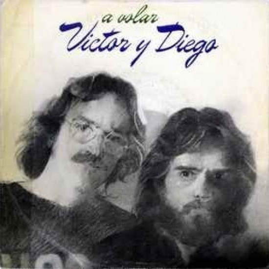 Víctor Y Diego ‎"A volar" (7")