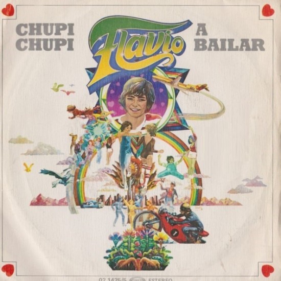 Flavio ‎"Chupi Chupi / A Bailar" (7")