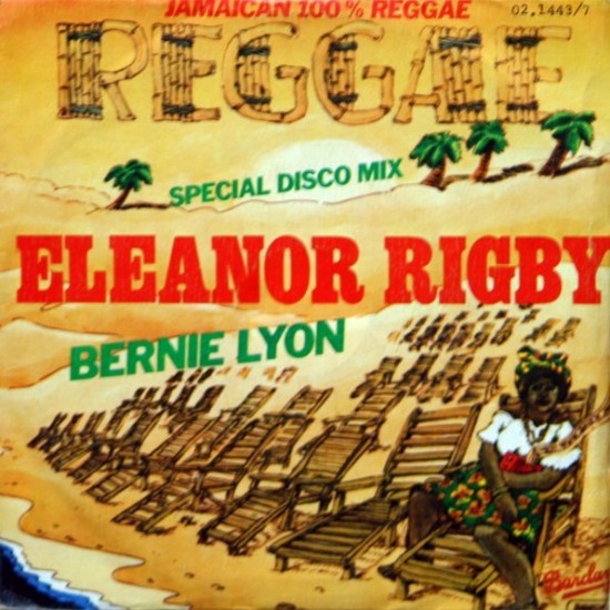 Bernie Lyon ‎"Eleanor Rigby (Special Disco Mix)" (7")
