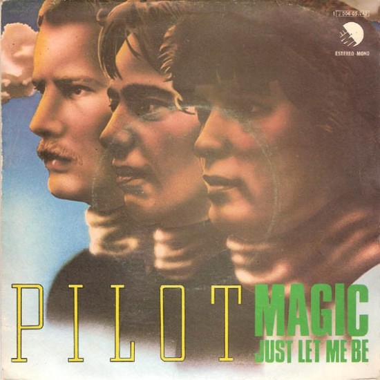 Pilot ‎"Magic" (7")