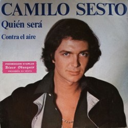 Camilo Sesto - Quién Será (7") Camilo Sesto - Quién Será (7")