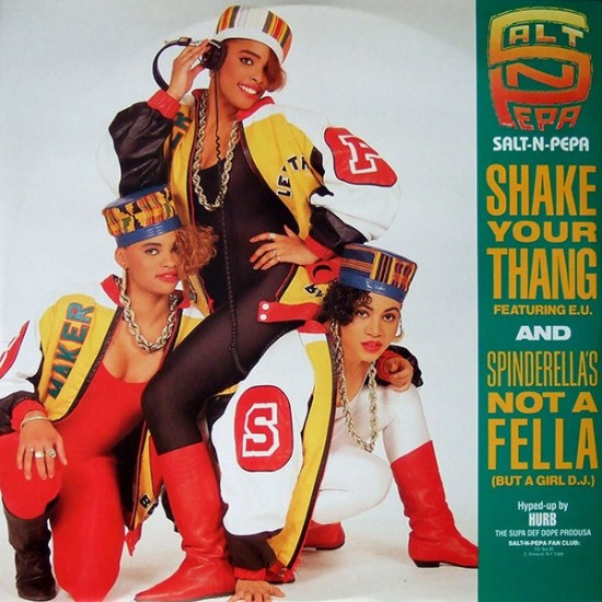 Salt 'N' Pepa ‎''Shake Your Thang / Spinderella's Not A Fella (But A Girl DJ)'' (12") 