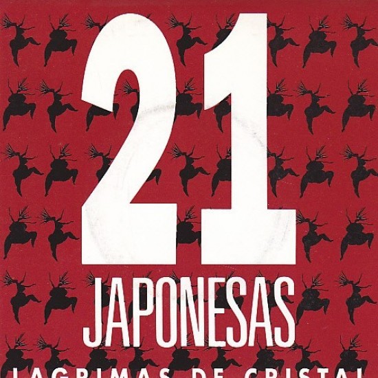 21 Japonesas ‎"Lagrimas De Cristal" (7")
