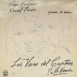 Olga Manzano Y Manuel Picón - Poemas De Amor - Los Versos Del Capitán - Pablo Neruda (LP) Olga Manzano Y Manuel Picón - Poemas De Amor - Los Versos Del Capitán - Pablo Neruda (LP)