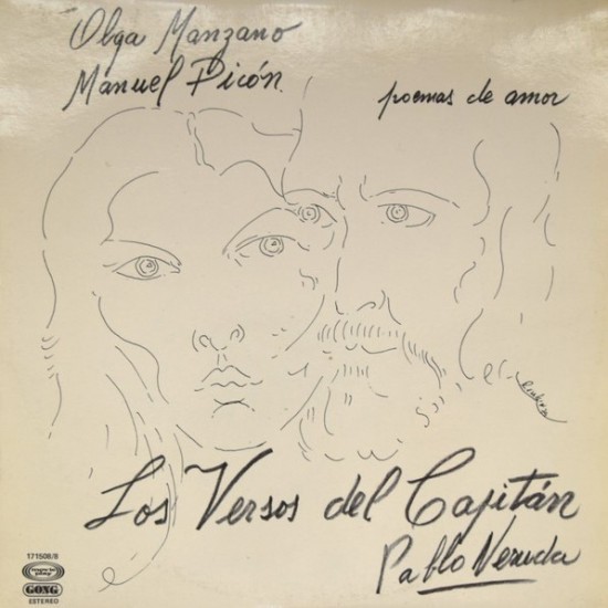 Olga Manzano Y Manuel Picón ‎"Poemas De Amor - Los Versos Del Capitán - Pablo Neruda" (LP)
