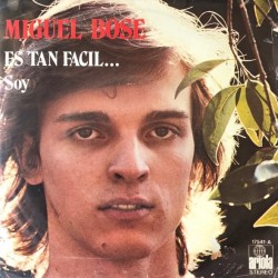 Miguel Bosé - Es Tan Facil... (7") Miguel Bosé - Es Tan Facil... (7")