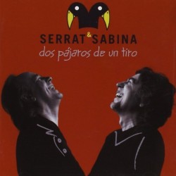 Joan Manuel Serrat & Joaquín Sabina - Dos Pájaros De Un Tiro (2xLP - Gatefold) Joan Manuel Serrat & Joaquín Sabina - Dos Pájaros De Un Tiro (2xLP - Gatefold)