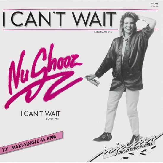 Nu Shooz ‎''I Can't Wait (American Mix / Dutch Mix)'' (12") 