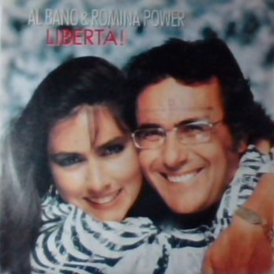 Al Bano & Romina Power ‎"Libertà" (7")