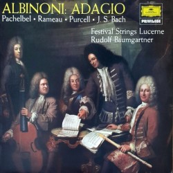 Albinoni, Pachelbel, Rameau, Purcell, J. S. Bach , Dir.: Rudolf Baumgartner, Festival Strings Lucerne - Albinoni: Adagio. Seleccion De Musica Barroca (LP)