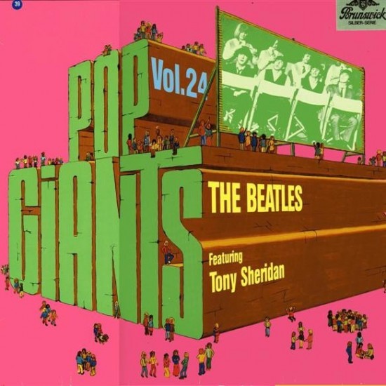 The Beatles feat. Tony Sheridan ‎"Pop Giants, Vol. 24" (LP) 