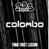 Colombo - Your First Lesson (12" - Limited Edition) Colombo - Your First Lesson (12" - Limited Edition)