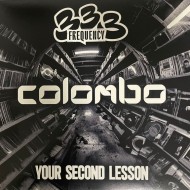 Colombo - Your Second Lesson (12" - Limited Edition) Colombo - Your Second Lesson (12" - Limited Edition)