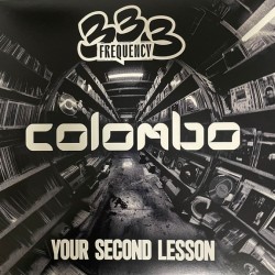 Colombo - Your Second Lesson (12" - Limited Edition) Colombo - Your Second Lesson (12" - Limited Edition)