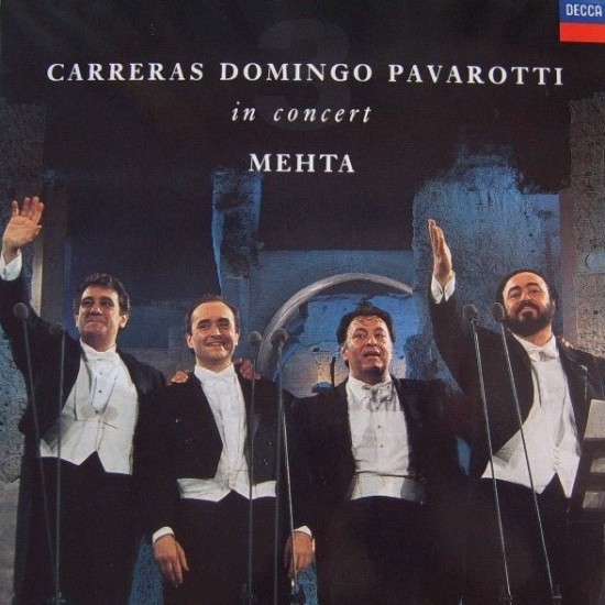 José Carreras, Plácido Domingo, Luciano Pavarotti, Zubin Mehta "In Concert" (LP)*