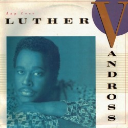 Luther Vandross - Any Love (LP)*