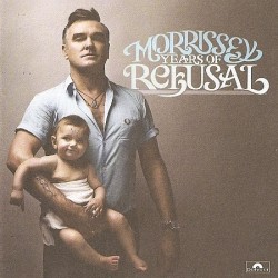 Morrissey - Years Of Refusal (CD) Morrissey - Years Of Refusal (CD)