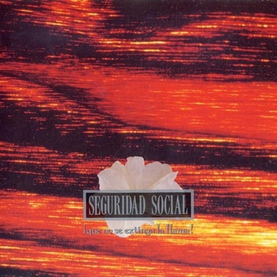Seguridad Social ‎"¡Que No Se Extinga La Llama!" (LP - Gatefold)
