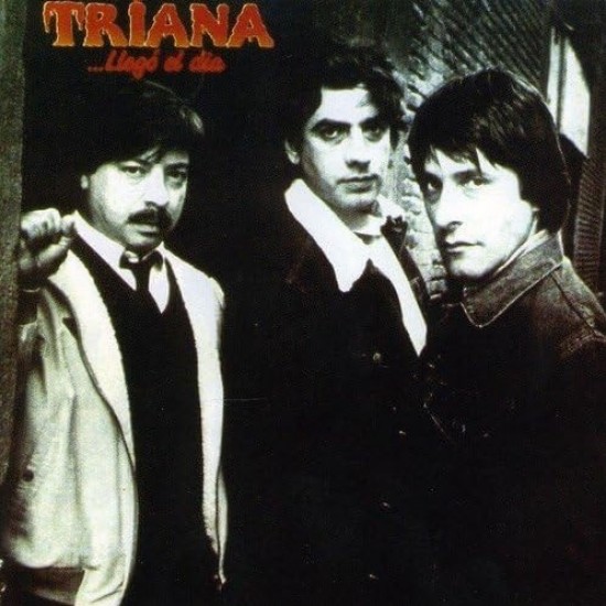 Triana "...Llegó El Día" (LP - 180g)