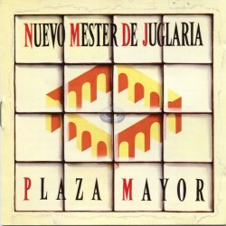 Nuevo Mester De Juglaría - Plaza mayor (CD)
