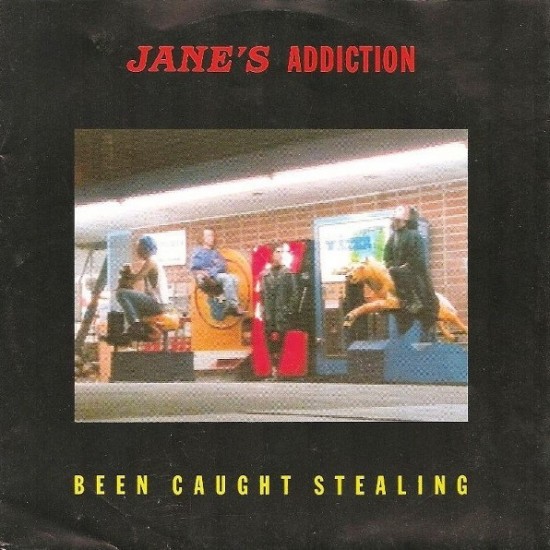 Jane's Addiction ‎"Been Caught Stealing" (7")