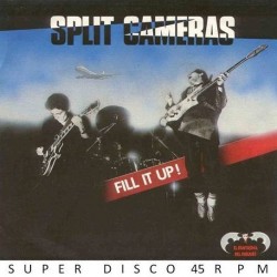 Split Cameras - Fill It Up! (12") Split Cameras - Fill It Up! (12")