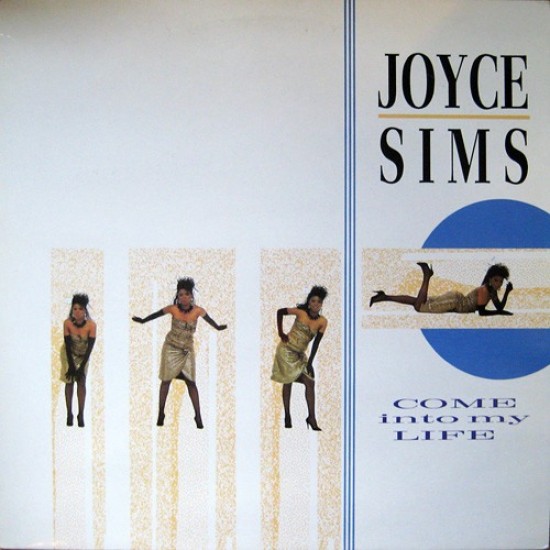 Joyce Sims ‎"Come Into My Life" (LP)