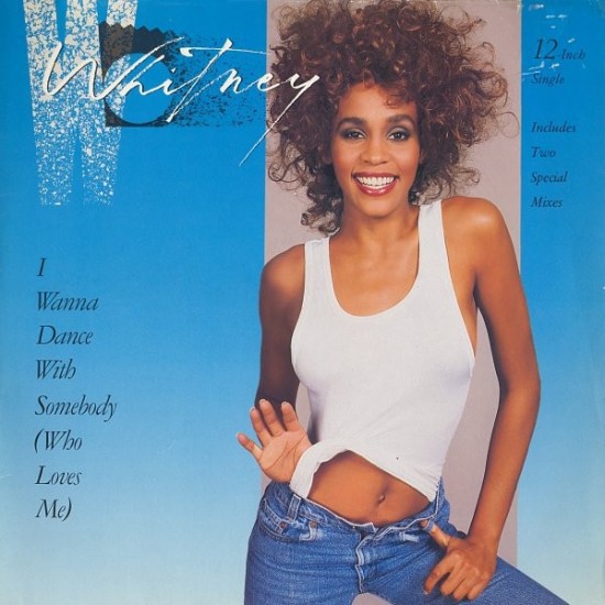 Whitney Houston ''I Wanna Dance With Somebody (Who Loves Me)'' (12'') 