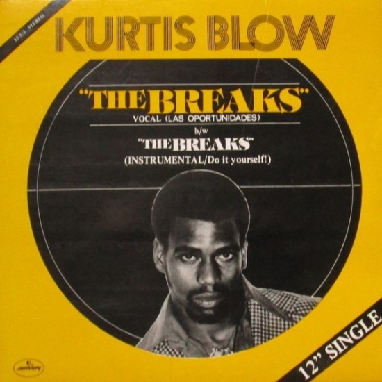 Kurtis Blow ‎"The Breaks (Las Oportunidades)" (12")