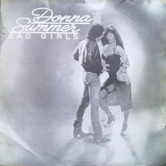 Donna Summer ‎"Bad Girls" (7")*