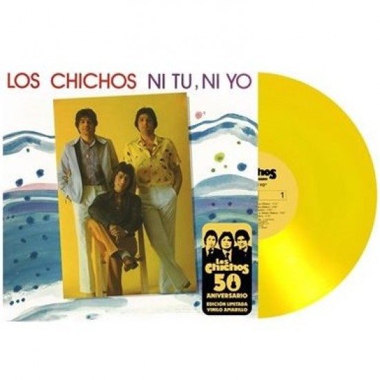 Los Chichos ‎"Ni Tu, Ni Yo" (LP - 50th Anniversary Limited Edition - Yellow)