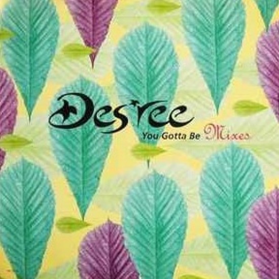 Des'ree ‎"You Gotta Be (Mixes)" (12")