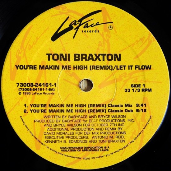 Toni Braxton ‎"You're Makin' Me High (Remix) / Let It Flow" (12")