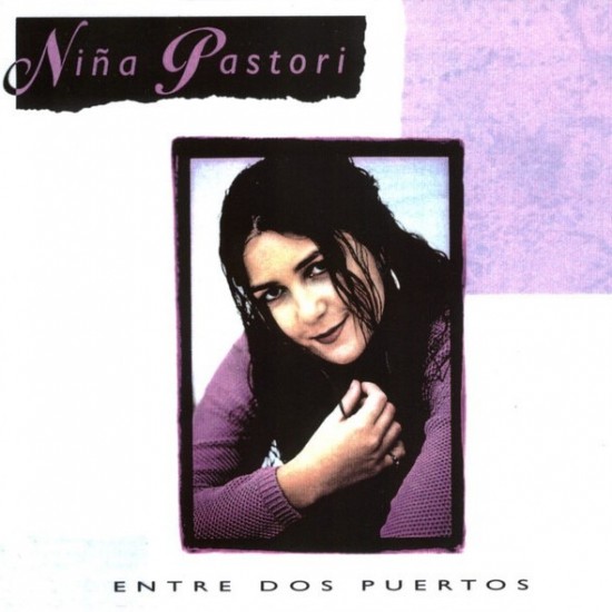 Niña Pastori ‎"Entre Dos Puertos" (CD)