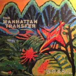 The Manhattan Transfer - Brasil (LP)*  The Manhattan Transfer - Brasil (LP)*
