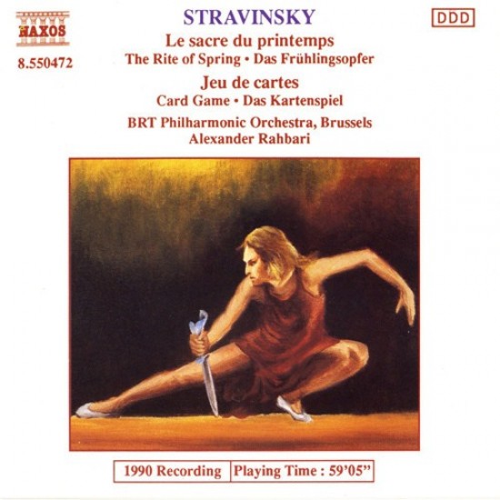 Stravinsky, BRT Philharmonic Orchestra, Brussels, Alexander Rahbari ‎"Le Sacre Du Printemps - Jeu De Cartes" (CD)
