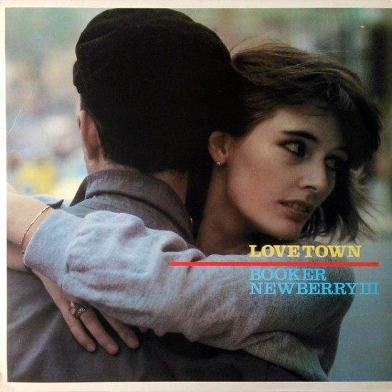 Booker Newberry III ‎"Love Town" (LP)