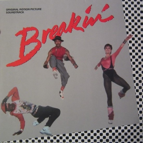 Breakin' (Original Motion Picture Soundtrack) (LP)