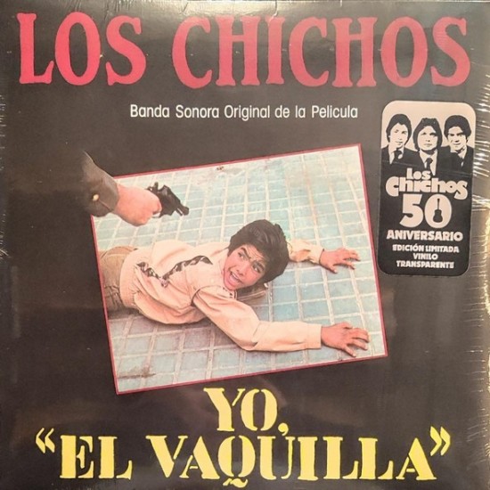 Los Chichos ‎"Yo, "El Vaquilla" (Banda Sonora Original De La Película)" (LP - Limited Edition - Transparent)