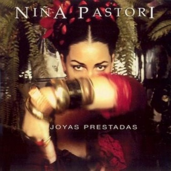 Niña Pastori ''Joyas Prestadas'' (CD) 